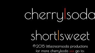 CherrySoda: short|sweet