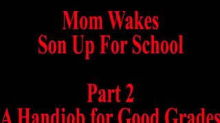 Mom Wakes Step Son Up For School Part 2