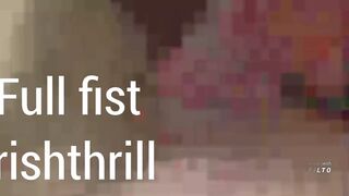 Irishthrill full fist