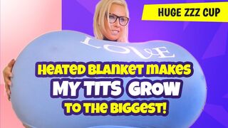 Heated Blanket makes my tits grow to the biggest! PREVIEW