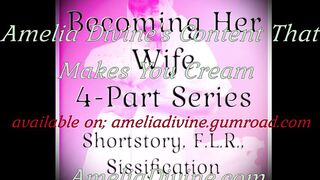 Becoming Her Wife | Shortstory, F.L.R., Sissification