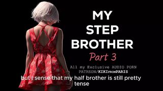 Audio Porn - My Stepbrother - Part 3 : My Exhibitionist Roommate